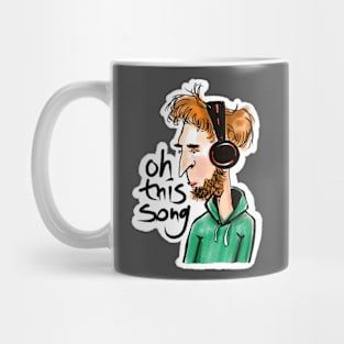 dude listen to music favourite song Mug